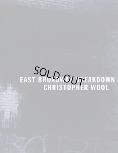 画像1: Christopher Wool: East Broadway Breakdown (1)