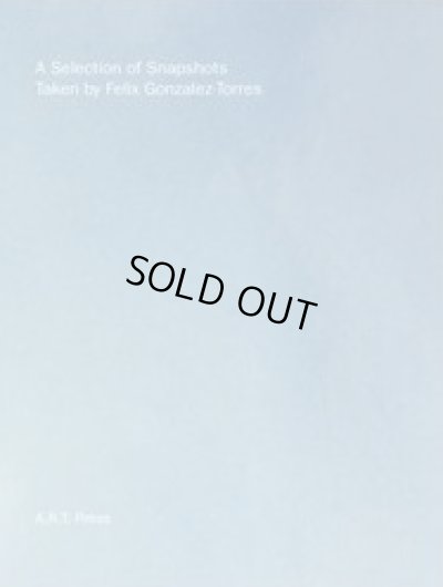 画像1: Felix Gonzalez-Torres: A Selection of Snapshots Taken by Felix Gonzalez-Torres (1)