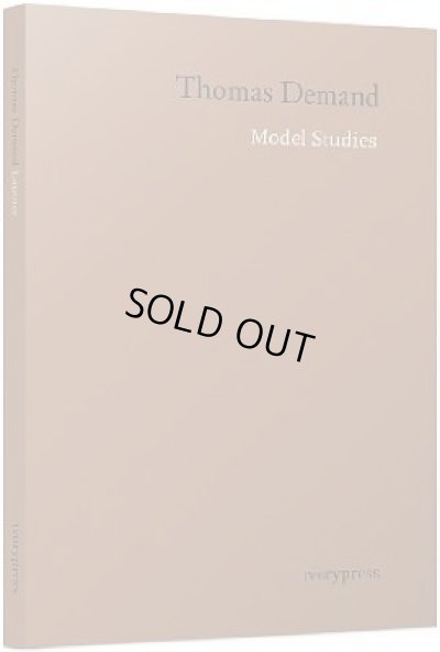 画像1: Thomas Demand: Model Studies (1)
