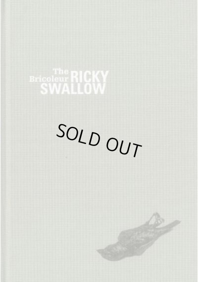 画像1: Ricky Swallow: The Bricoleur (1)