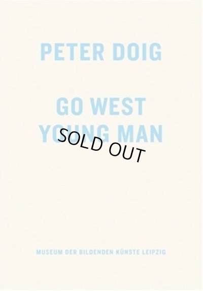 画像1: Peter Doig: Go West Young Man (1)