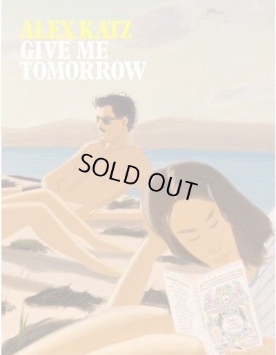 画像1: Alex Katz: Give Me Tomorrow (1)