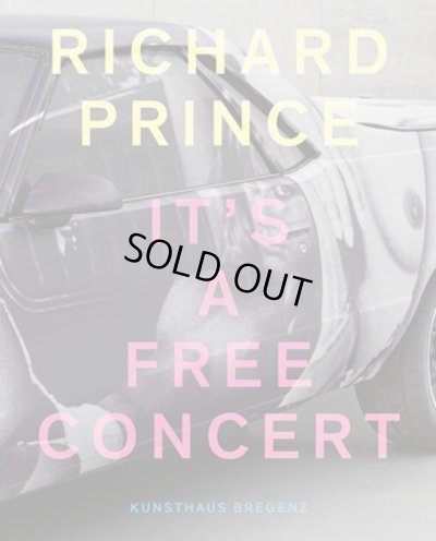 画像1: Richard Prince:  It's a Free Concert (1)