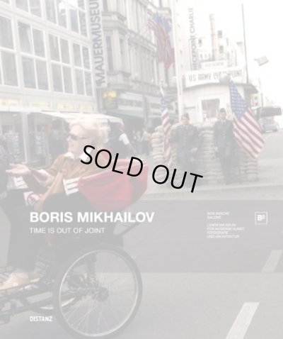 画像1: Boris Mikhailov: Time Is Out of Joint (1)
