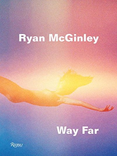 画像1: Ryan McGinley: Way Far (1)