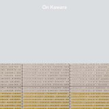 河原温｜On Kawara - Satellite