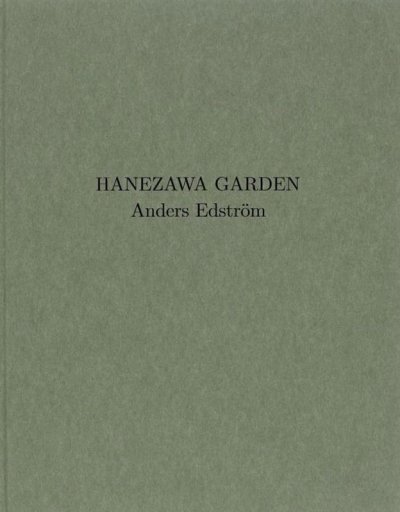画像1: Anders Edstrom: Hanezawa Gardens (1)