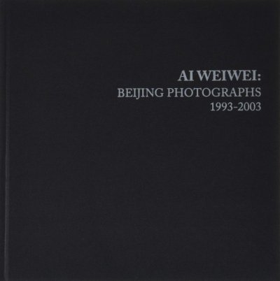 画像1: Ai Weiwei: Beijing Photographs, 1993-2003 (1)