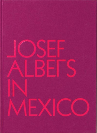 画像1: Josef Albers: Josef Albers in Mexico (1)