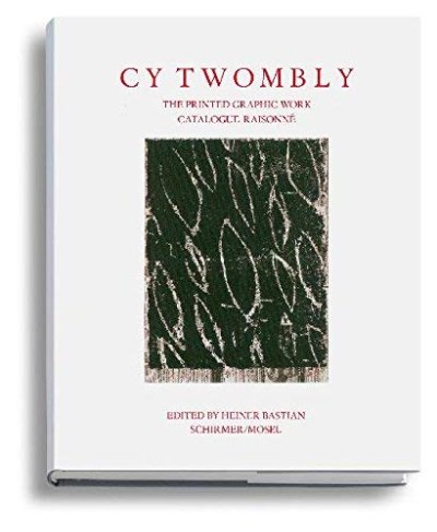 画像1: Cy Twombly: Catalogue Raisonne of Printed Graphic Work (1)