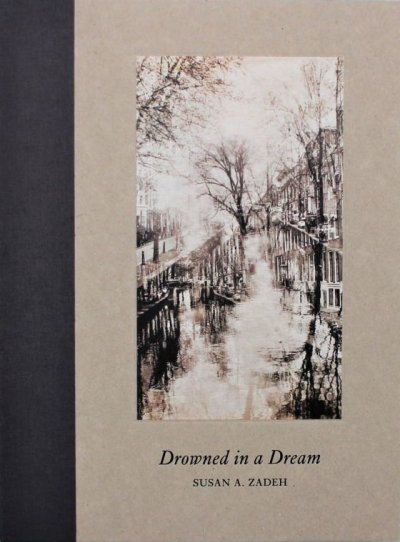 画像1: Susan A. Zadeh: Drowned in a Dream (1)