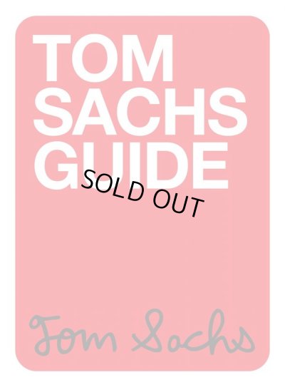 画像1: Tom Sachs: Guide (1)