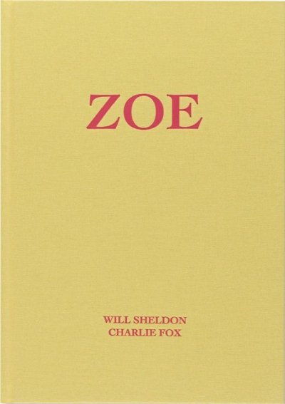画像1: Will Sheldon & Charlie Fox: ZOE (1)