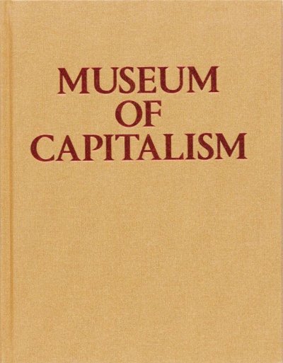画像1: Museum of Capitalism (2nd ed) (1)