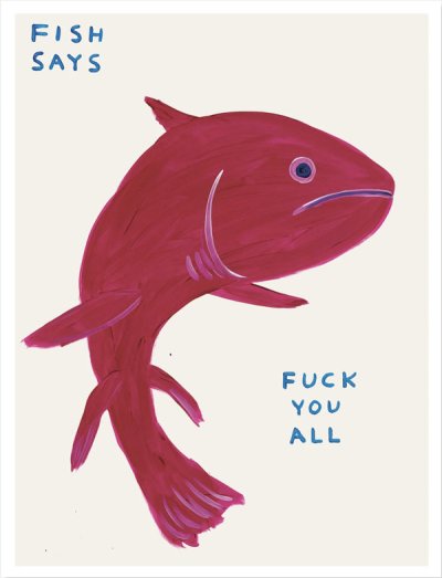 画像1: David Shrigley: Fish Says Fuck You All﻿ ポスター (1)