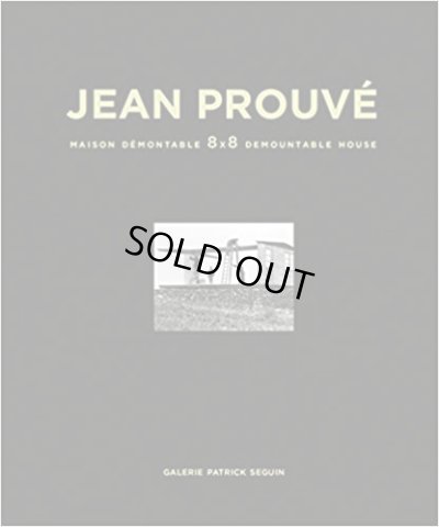 画像1: Jean Prouve: 8x8 Demountable House, 1944- vol.2 (1)