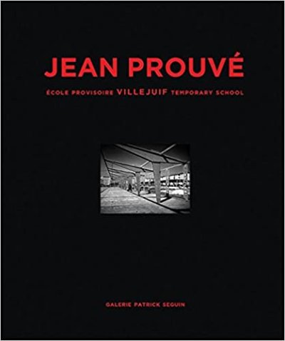 画像1: Jean Prouve: Villejuif Temporary School, 1957- vol.10 (1)