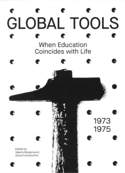 画像1: GLOBAL TOOLS 1973 - 1975: When Education Coincides With Life (1)