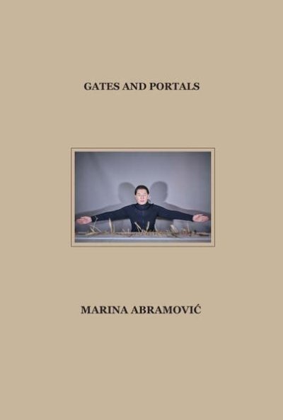 画像1: Marina Abramovic: Gates and Portals: Modern Art Oxford (1)