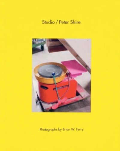 画像1: Brian W. Ferry: Studio / Peter Shire: Photographs (1)