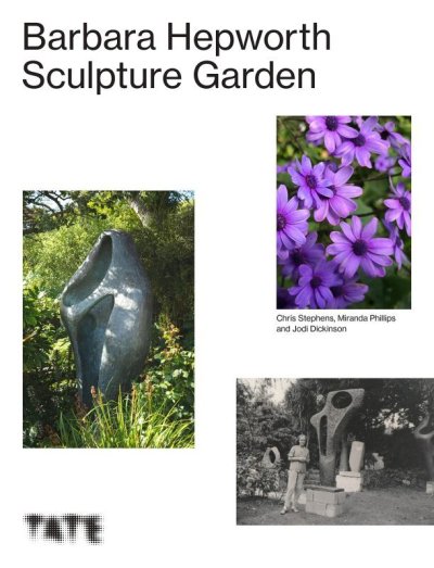 画像1: Barbara Hepworth: The Barbara Hepworth Sculpture Garden (1)