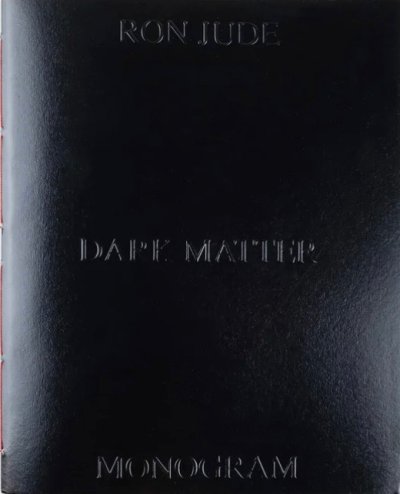 画像1: Monogram 1: Dark Matter by Ron Jude (1)