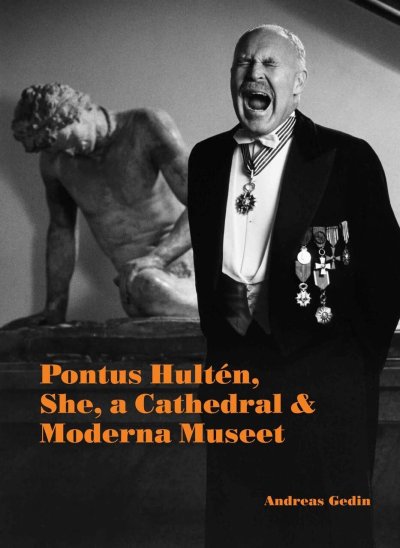 画像1: Pontus Hulten: Pontus Hulten and Moderna Museet (1)