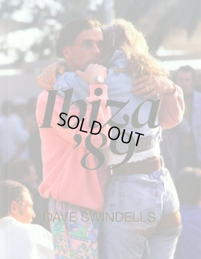 画像1: Dave Swindells: IBIZA ‘89  [THIRD EDITION] (1)