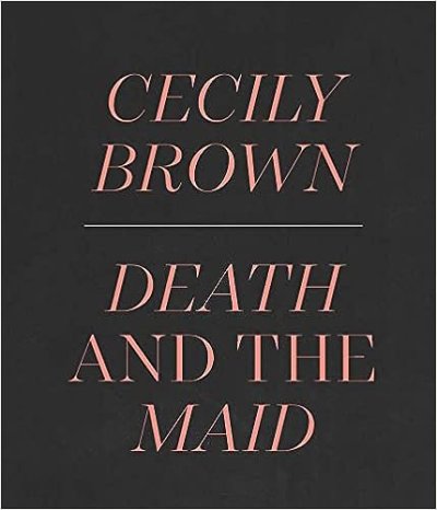 画像1: Cecily Brown: DEATH AND THE MAID (1)