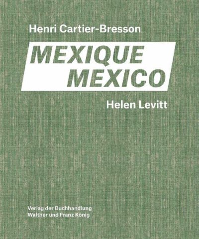 画像1: Henri Cartier-Bresson, Helen Levitt: MEXICO (1)