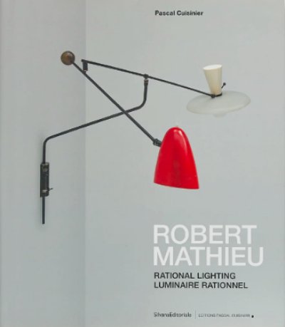 画像1: Robert Mathieu: Rational Lighting (1)