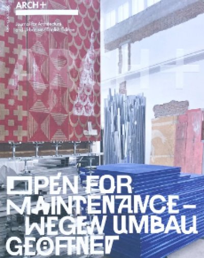 画像1: ARCH+ 252: Open for Maintenance (1)