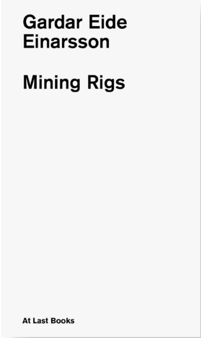 画像1: Gardar Eide Einarsson: Mining Rigs (1)