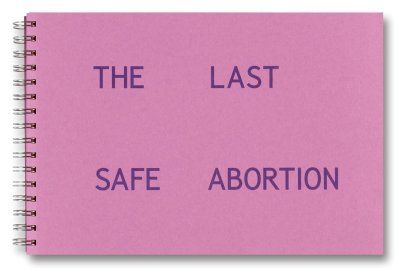 画像1: Carmen Winant: The Last Safe Abortion (1)