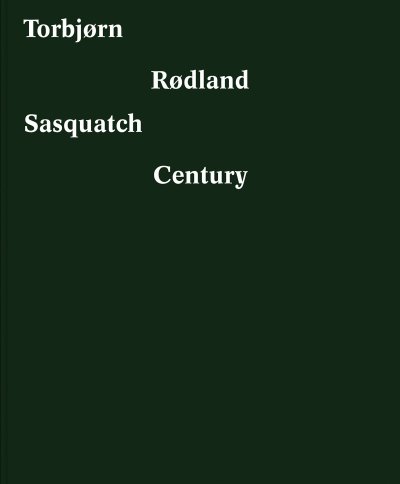 画像1: Torbjørn Rødland: Sasquatch Century (1)