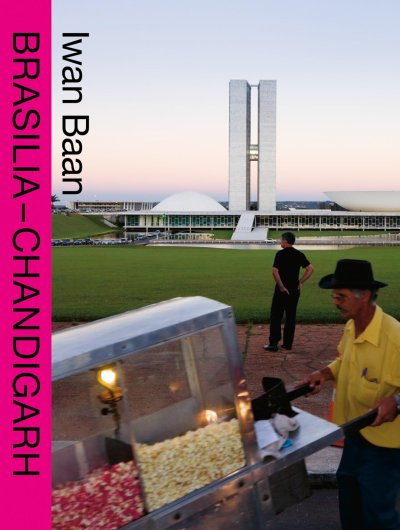 画像1: Iwan Baan: Brasilia-Chandigarh: Living With Modernity  (1)