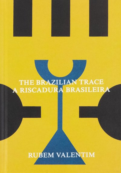 画像1: Rubem Valentim: The Brazilian Trace: The Brazilian Trace / A Riscadura Brasileira (1)