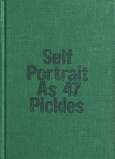 画像1: Erwin Wurm: Self-Portrait as 47 Pickles (1)