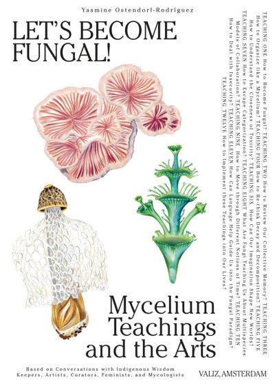 画像1: Yasmine Ostendorf-Rodríguez: Let’s Become Fungal! (1)