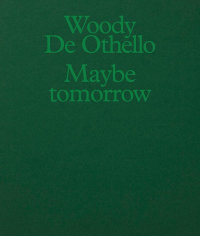 画像1: Woody De Othello: Maybe Tomorrow (1)