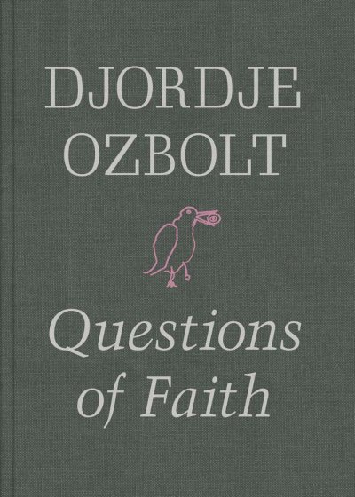 画像1: Djordje Ozbolt: Questions of Faith (1)