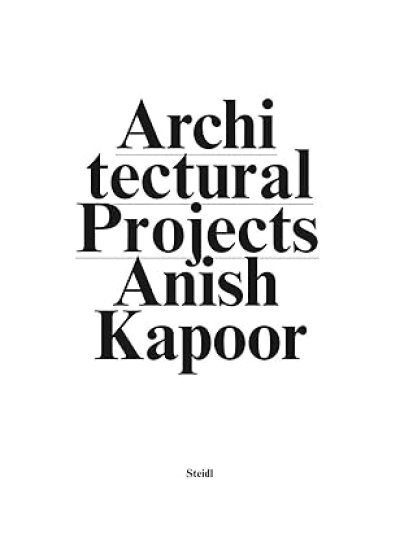 画像1: Anish Kapoor: Make New Space: Architectural Projects (1)