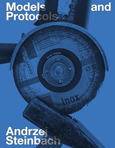 画像1: Andrzej Steinbach: Models and Protocols (1)