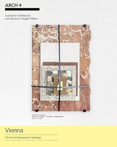 画像1: ARCH+ 244: Vienna-The End of Housing (As a Typology) (1)