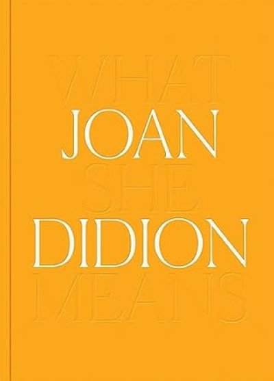 画像1: Joan Didion: What She Means (1)