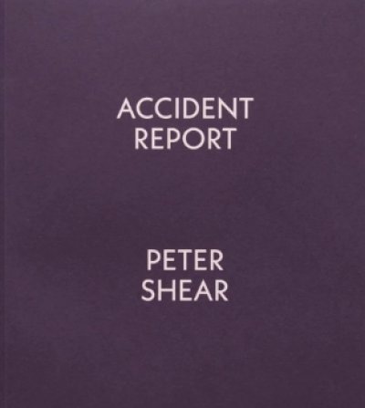 画像1: Peter Shear: Accident Report (1)