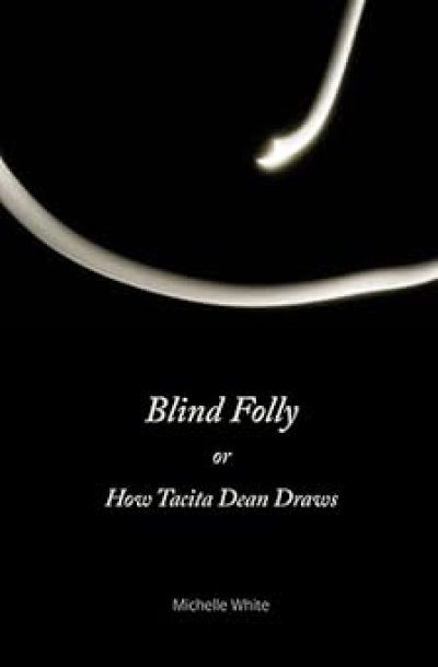 画像1: Michelle White, Tacita Dean: Blind Folly or How Tacita Dean Draws (1)