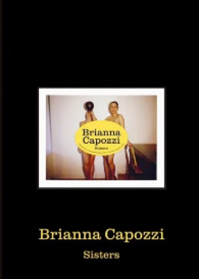 画像1: Brianna Capozzi: Sisters (1)