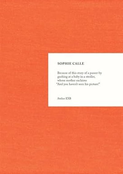 画像1: Sophie Calle: Because [English/Revised/Expanded edition] (1)