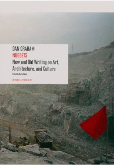 画像1: Dan Graham: Nuggets – New and Old Writing on Art, Architecture, and Culture (1)